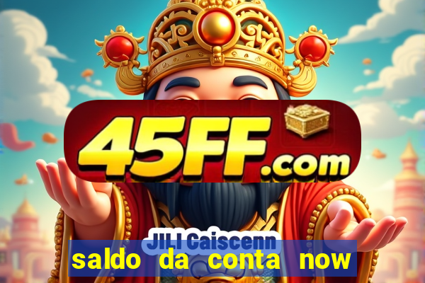 saldo da conta now big win